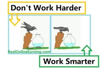 Don’t Work Harder Work Smarter (07 Best Tips)