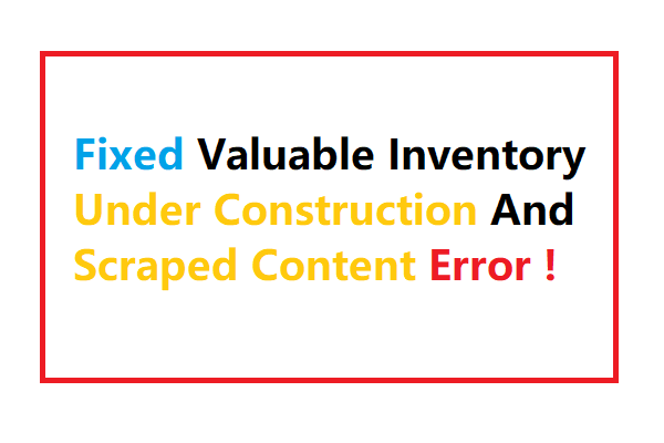 valuable inventory scraped content fix