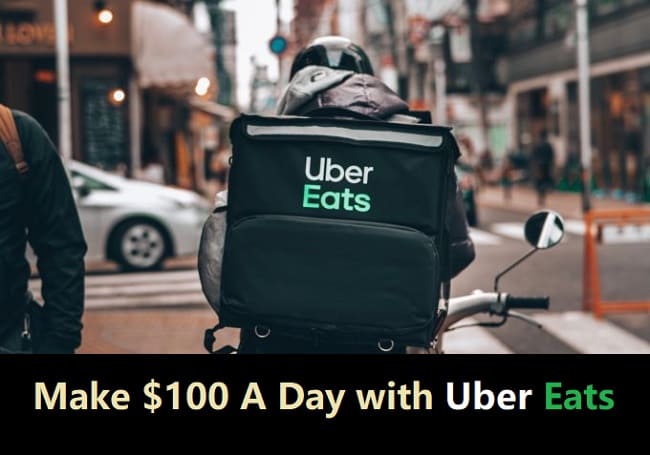 How to make $100 a day with Uber Eats