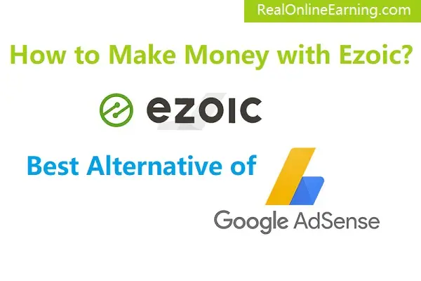 how to make money with ezoic
